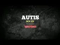 Download Lagu Autis–Souqy ( Lirik )