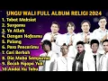 Download Lagu ALBUM BAND RELIGI TERBAIK 2024 | Kompilasi Lagu Religi Terpopuler |WALI,UNGU,ST12,ZIVILLIA,MAHERZEIN