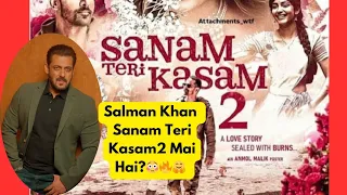 sanam teri kasam sanam teri kasam 2 salman khan hm man