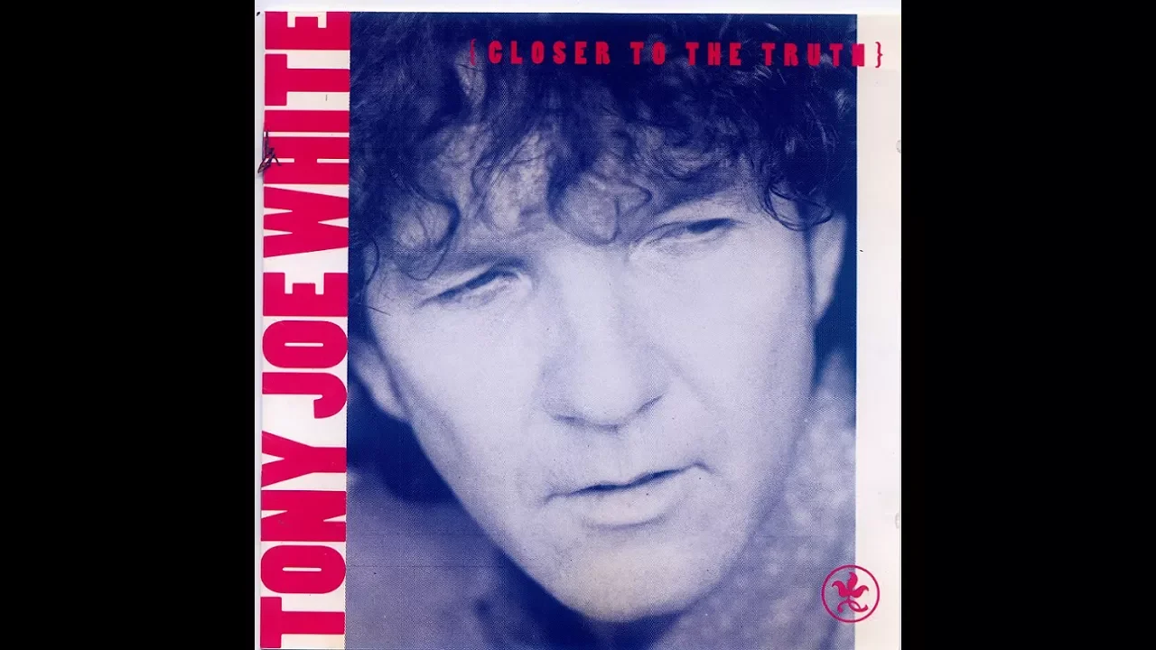 Tony Joe White - Closer To The Truth (Full Album) (HQ)