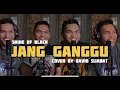Download Lagu Jang Ganggu - SHINE OF BLACK (Cover by David Sijabat)