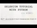 Selenium tutorial with Python Hindi - Selenium Pytest Framework Part-3