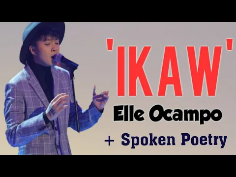 Download MP3 Ikaw + Spoken Poetry - Elle Ocampo Lyrics HD