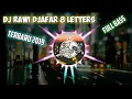 Download Lagu Dj rawi Djafar 8 letters (remix)