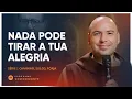 Download Lagu Nada pode tirar sua alegria | Caminho, Sulco e Forja | #37