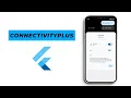 Check for Network Connection using Connectivity Plus Flutter