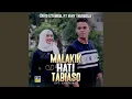 Download Lagu Malakik Hati Tabiaso (feat. Vany Thursdila)