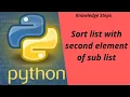 Sort list with second element of sub list using Python