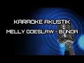 Download Lagu MELLY GOESLAW - BUNDA (ACOUSTIC KARAOKE)
