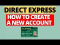 How to Register for a Direct Express Account