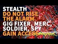 Gig Fixer Merc Soldier Spy Cyberpunk 2077 Stealth Do not Rise the Alarm