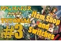 RPG Maker Tutorial World - Item Shop and Switches