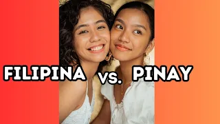 The difference between Filipina and Pinay