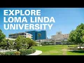 Explore Loma Linda University - Answer Your Calling