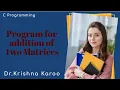 Program to Add 3 X 3 Matrix