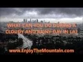 What to do on a rainy day Enjoy the Mountain with us