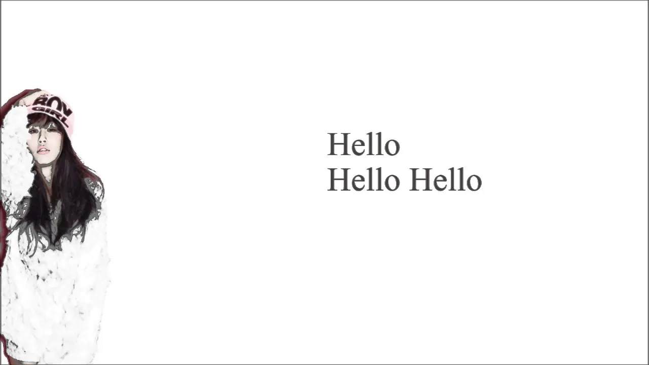 HYORIN/HYOLYN (효린) – HELLO/GOODBYE (안녕) - Han | Eng | Rom Lyrics