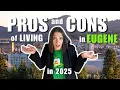 PROS and CONS of Living in EUGENE Oregon in 2025 What s new