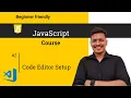 JavaScript Basics Setting Up Your Local Development Environment and Code Editor 2
