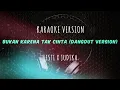 Download Lagu Lesti, Judika - Bukan karena Tak Cinta (Dangdut Version) (Karaoke Version)