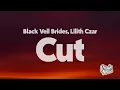 Black Veil Brides - Cut (feat. Lilith Czar) [Lyrics]