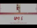 UMI E (海へ) - SYH LYRICS (KAN/ROM/IND)