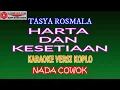 Download Lagu KARAOKE VERSI KOPLO HARTA DAN KESETIAAN - TASYA ROSMALA (COVER) NADA COWOK