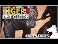 TIGER Pets Guide CONAN EXILES