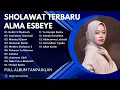 Alma Esbe Full Album Sholawat Merdu Terbaru 2025