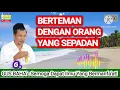 Lagu BERTEMAN YANG SEPADAN - GUS BAHA'