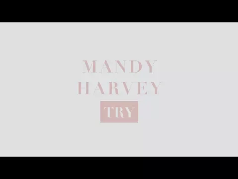 Download MP3 Mandy Harvey - Try