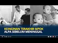 Download Lagu Keinginan Terakhir Mpok Alpa sebelum Meninggal, Unggah Potret Anak Kembar: Jangan jadi Orang Sombong