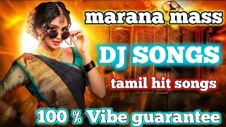  dj song tamil marana mass dj songs top 5 dj songs tamil mass dj songs top 