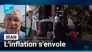 Iran : une économie exsangue sous la menace de nouvelles sanctions américaines • FRANCE 24