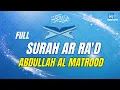 Download Lagu SURAH AR RAD ABDULLAH AL MATROOD
