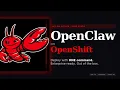 OpenClaw on OpenShift