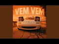 Download Lagu Vem Vem (Slowed)