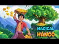 Magical Mango Tree Bedtime Stories Fairy Tales English Stories Moral Stories Animated Story