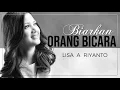 Download Lagu BIARKAN ORANG BICARA - LISA A RIYANTO