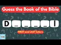 HARD Bible Game GUESS the Bible book by the First and Last Letters