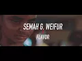 Semah G. Weifur - All We Need (feat. Flavour) [Official Video]