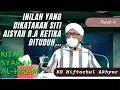 Download Lagu Kualitas Shalat Siti Aisyah part 4. Kitab Syarah Alhikam KH Miftachul Akhyar