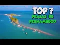 AS 7 MELHORES PRAIAS DE PERNAMBUCO - BRASIL DESTINOS INCRIVEIS ENTRE AS PRAIAS MAIS LINDAS DO MUNDO