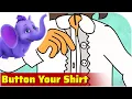 Button Your Shirt Song
