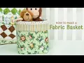 How to Make a Fabric Basket Shabby Fabrics
