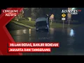 Download Lagu BREAKING NEWS - Hujan Deras, Banjir Rendam Beberapa Titik di Jabodetabek