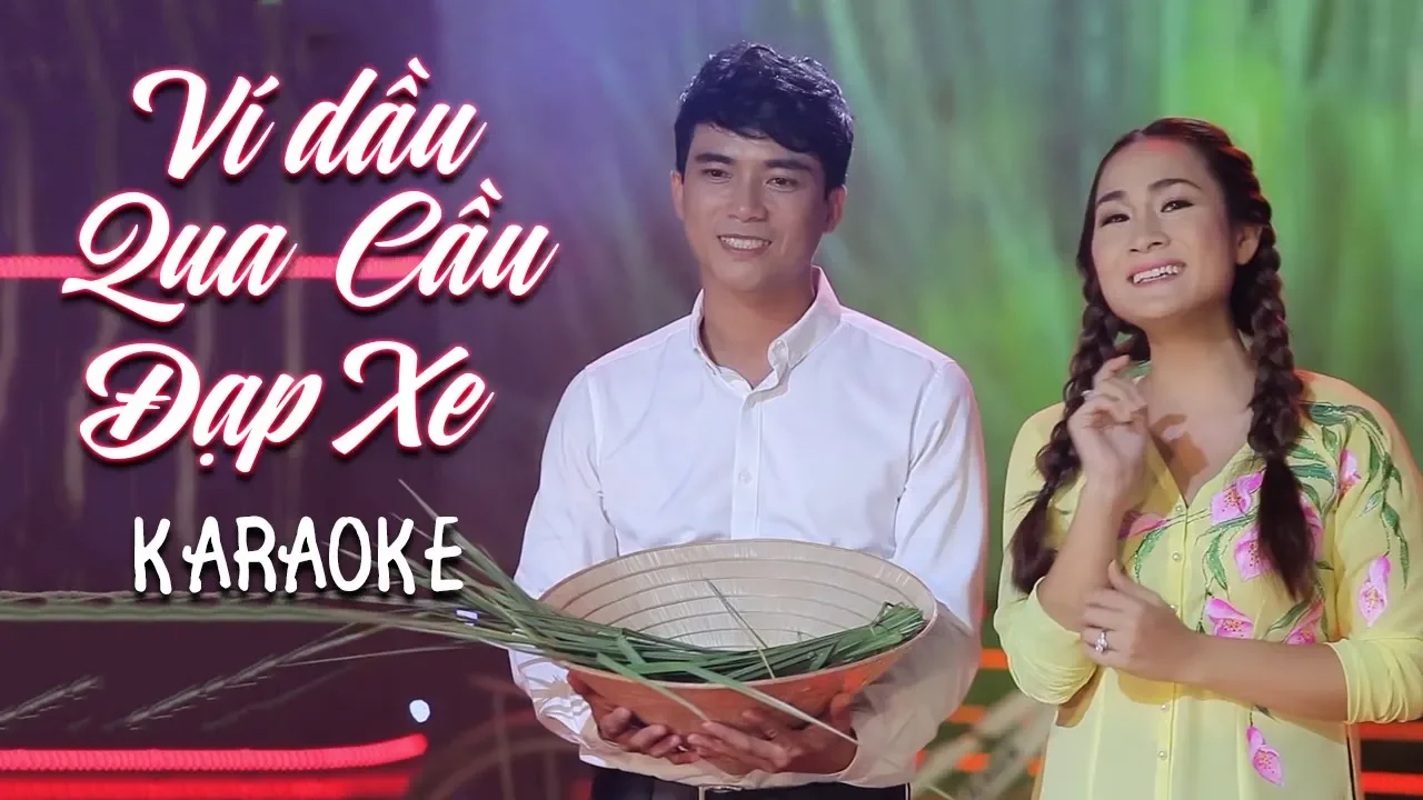 [KARAOKE] Ví Dầu Qua Cầu Đạp Xe - Lê Sang ft Giáng Tiên