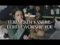 Download Lagu Terengkuh Kasih-Mu \u0026 Lord I Worship You - GILGAL WORSHIP