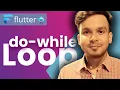 Do-While Loop in Dart Dart Tutorial for Flutter Hindi