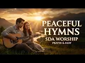 Greatest SDA Hymns for Prayer Peace Tis So Sweet to Trust in Jesus Adventist Worship